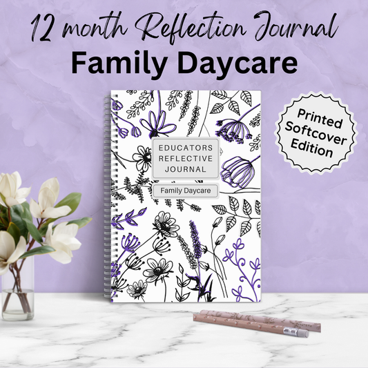 Family Daycare Educator: Printed 12 Month Reflective Journal