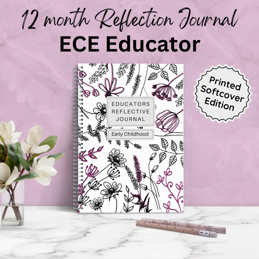 Early Childhood Educator: Printed 12-Month Reflective Journal