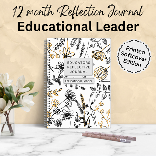 Educational Leader: Printed 12 Month Reflective Journal