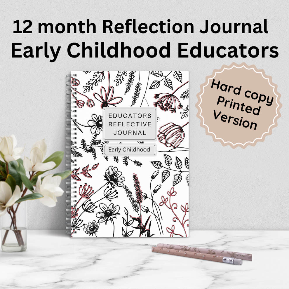 Early Childhood Educator 12 Month Reflective Journal Learning Launchpad