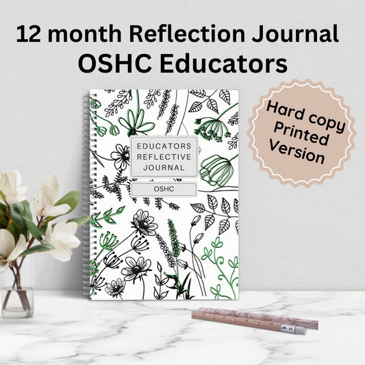 OSHC Educator: 12 Month Reflective Journal